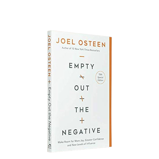 Joel Osteen - Empty Out The Negative Energy